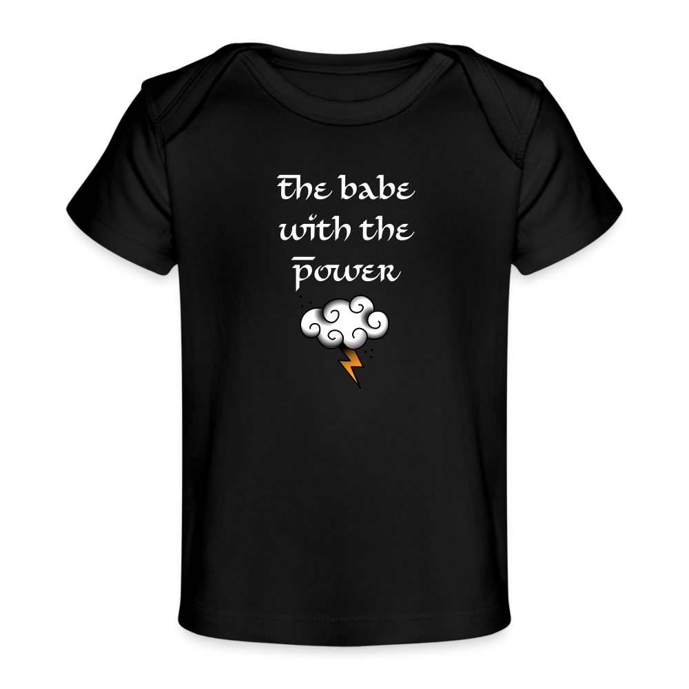 The Babe with the Power. Organic Baby T-Shirt - black