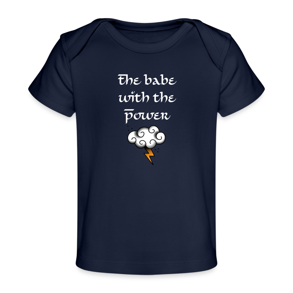 The Babe with the Power. Organic Baby T-Shirt - dark navy